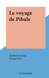 Le voyage de Pibale