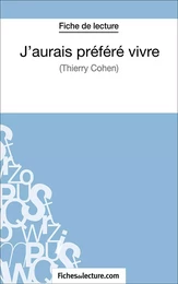 J'aurais préféré vivre