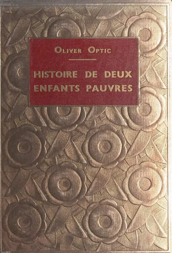 Deux enfants pauvres - Olivier Optic - FeniXX réédition numérique