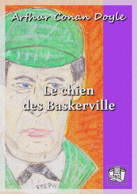 Le chien des Baskerville - Arthur Conan Doyle - La Gibecière à Mots