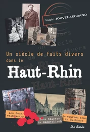 Un siècle de faits divers dans le Haut-Rhin