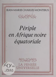 Périple en Afrique noire équatoriale