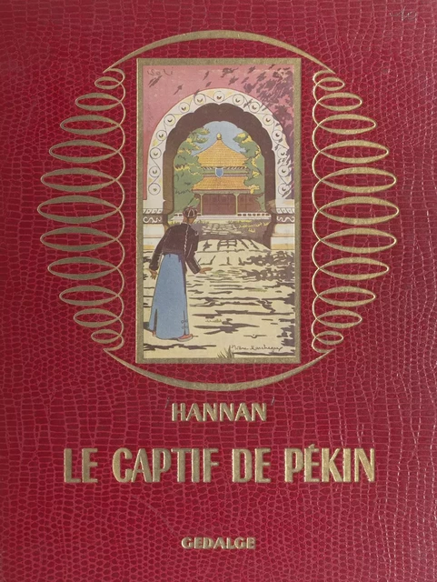 Le captif de Pékin - J.-H. Hannan - FeniXX réédition numérique