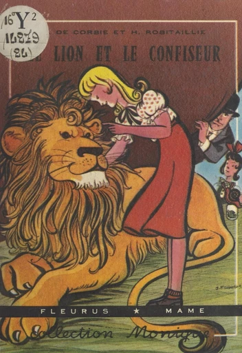 Le lion et le confiseur - Geneviève de Corbie, Henriette Robitaillie - FeniXX réédition numérique