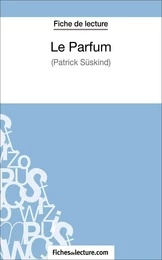 Le Parfum de Patrick Süskind (Fiche de lecture)