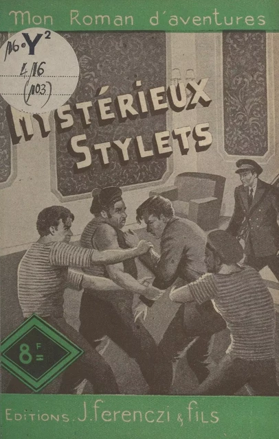 Les mystérieux stylets - Florent Manuel - FeniXX réédition numérique