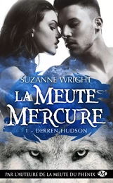 La Meute Mercure, T1 : Derren Hudson