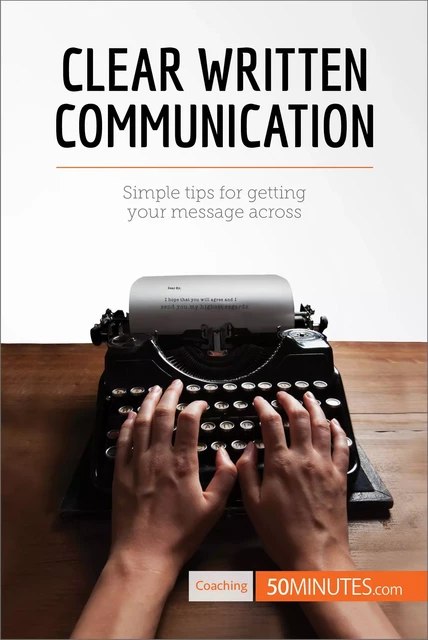 Clear Written Communication -  50MINUTES - 50Minutes.com