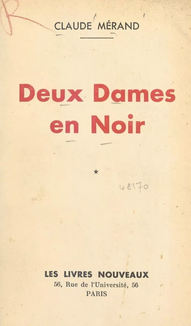 Deux dames en noir - Claude Merand - FeniXX réédition numérique