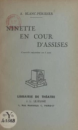 Ninette en Cour d'Assises