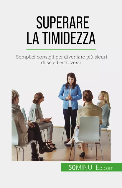 Superare la timidezza - Ely D. Rice - 50Minutes.com (IT)