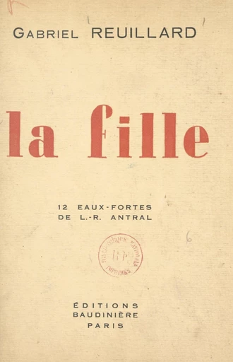 La fille - Gabriel Reuillard - FeniXX réédition numérique