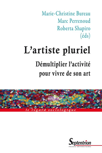 L'artiste pluriel -  - Presses Universitaires du Septentrion