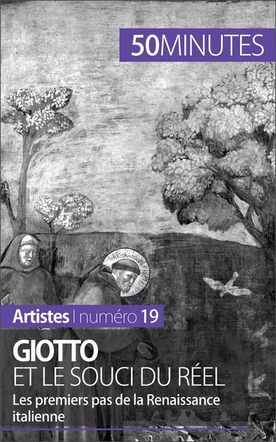 Giotto et le souci du réel - Céline Muller,  50MINUTES - 50Minutes.fr