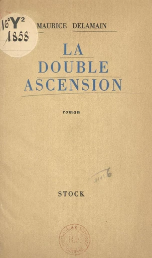 La double ascension - Maurice Delamain - FeniXX réédition numérique