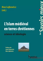 L'Islam médiéval en terres chrétiennes