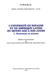 L'Université en Espagne et en Amérique Latine du Moyen Âge à nos jours. I