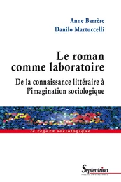 Le roman comme laboratoire