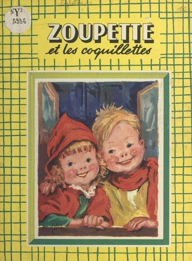 Zoupette et les coquillettes - Dominique Égleton - FeniXX réédition numérique