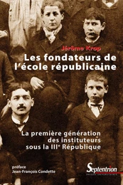 Les fondateurs de l’école républicaine