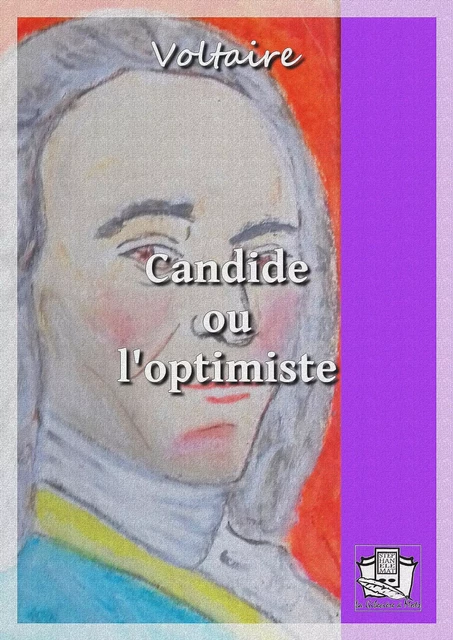 Candide -  Voltaire - La Gibecière à Mots