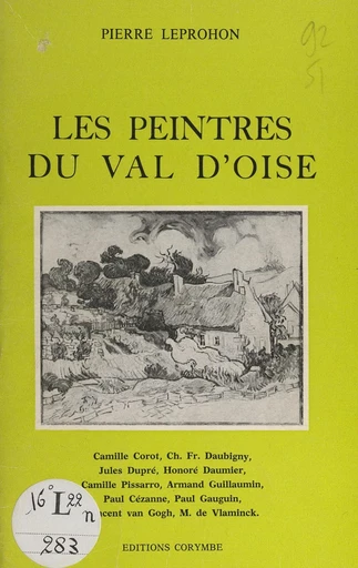 Les peintres du Val-d'Oise - Pierre Leprohon - FeniXX réédition numérique