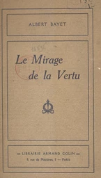 Le mirage de la vertu