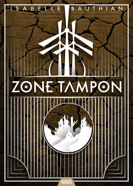 Zone Tampon - Isabelle Bauthian - Nouvelles Éditions Actu SF