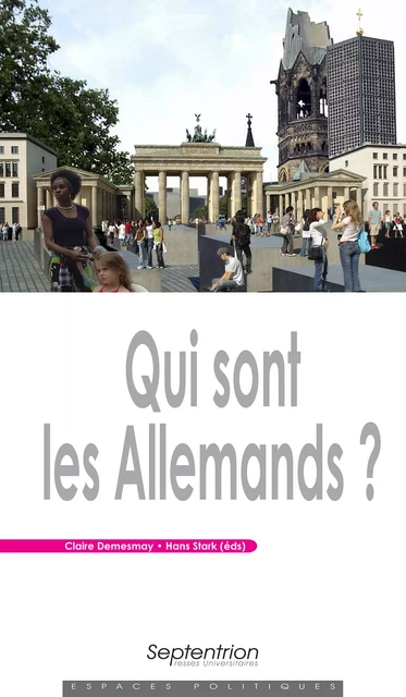 Qui sont les Allemands ? -  - Presses Universitaires du Septentrion