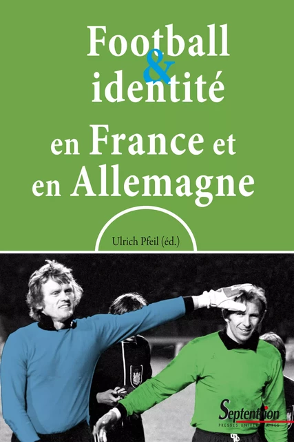 Football et identité -  - Presses Universitaires du Septentrion