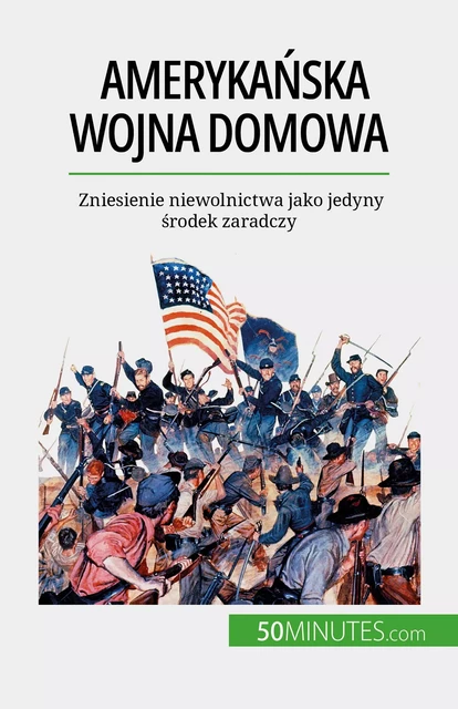 Amerykańska wojna domowa - Romain Parmentier - 50Minutes.com (PL)