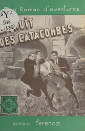 La nuit des catacombes