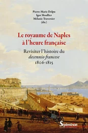 Le royaume de Naples à l’heure française