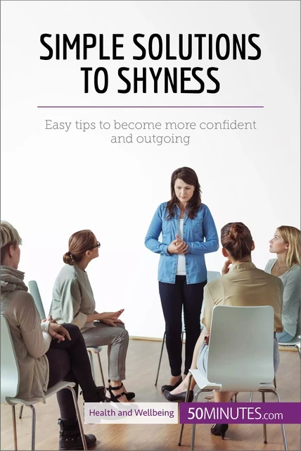 Simple Solutions to Shyness -  50MINUTES - 50Minutes.com