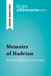 Memoirs of Hadrian by Marguerite Yourcenar (Book Analysis)