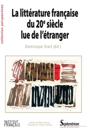 La littérature française du 20e siècle lue de l'étranger