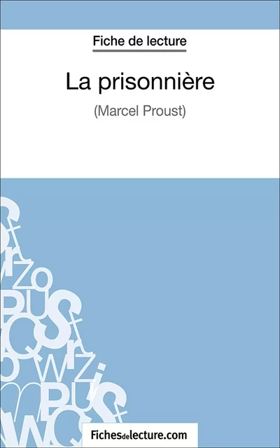 La prisonnière - Sophie Lecomte,  fichesdelecture.com - FichesDeLecture.com