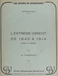 L'Extrême-Orient de 1840 à 1914 (Chine et Japon)