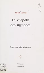 La chapelle des nymphes