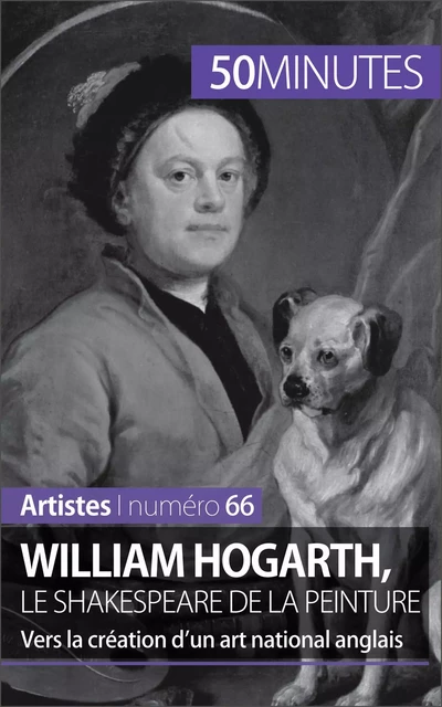 William Hogarth, le Shakespeare de la peinture - Delphine Gervais de Lafond,  50MINUTES - 50Minutes.fr