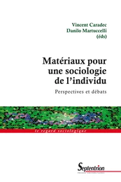 Matériaux pour une sociologie de l’individu