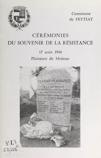 Cérémonies du souvenir de la Résistance -  Mairie de Feytiat - FeniXX réédition numérique