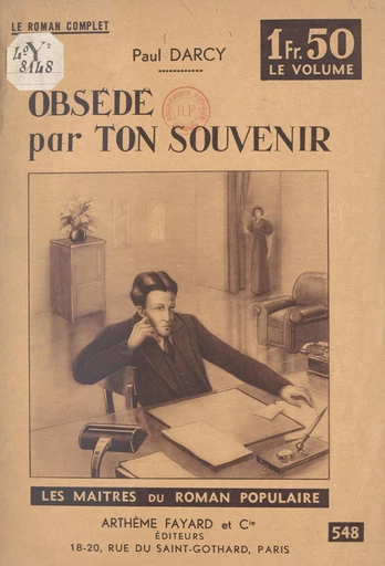 Obsédé par ton souvenir - Paul Darcy - FeniXX réédition numérique