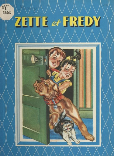 Zette et Fredy - Marie-José Maury - FeniXX réédition numérique