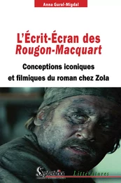 L'Écrit-Écran des Rougon-Macquart