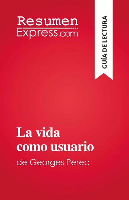 La vida como usuario - Amandine Farges - ResumenExpress.com