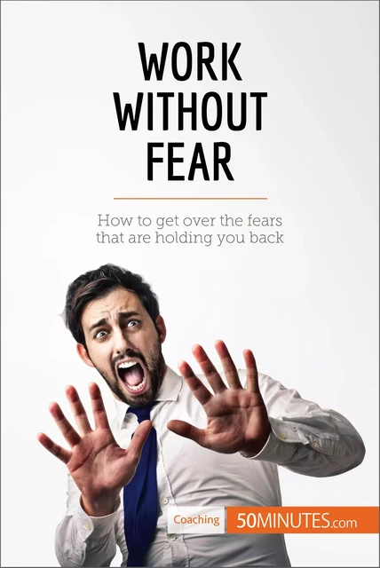 Work Without Fear -  50MINUTES - 50Minutes.com