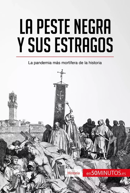 La peste negra y sus estragos -  50Minutos - 50Minutos.es