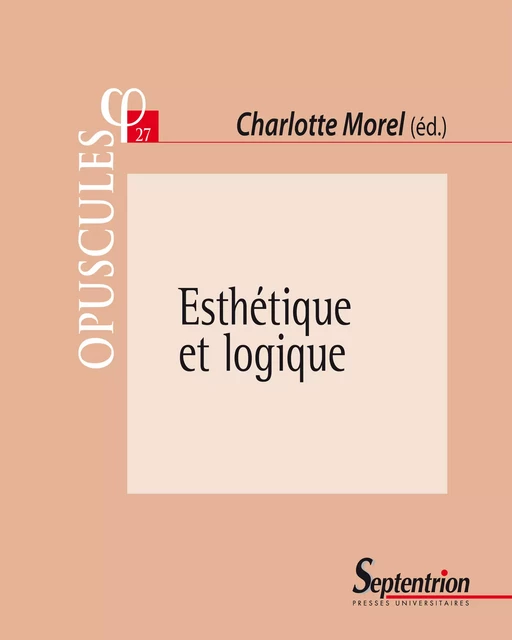 Esthétique et logique -  - Presses Universitaires du Septentrion