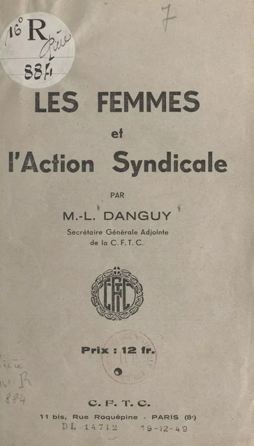 Les femmes et l'action syndicale - M.-L. Danguy - FeniXX réédition numérique